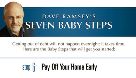 Baby Step 6 Pay Off Your Home